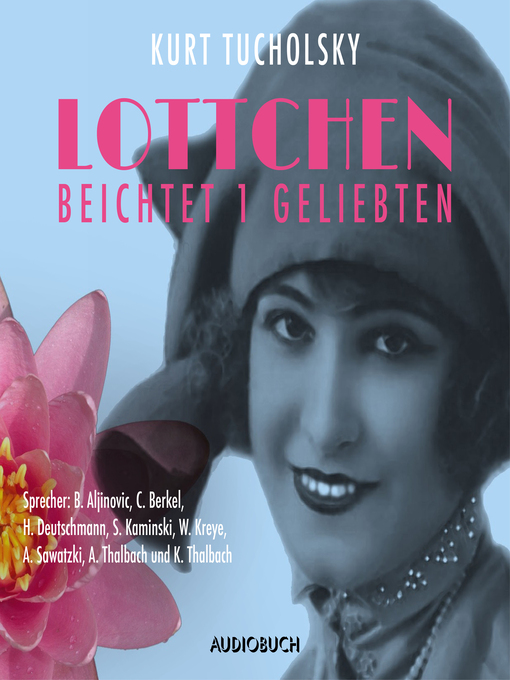 Title details for Lottchen beichtet 1 Geliebten by Kurt Tucholsky - Available